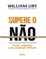 Supere o Não_Como Negociar Com Pessoas – William Ury.pdf